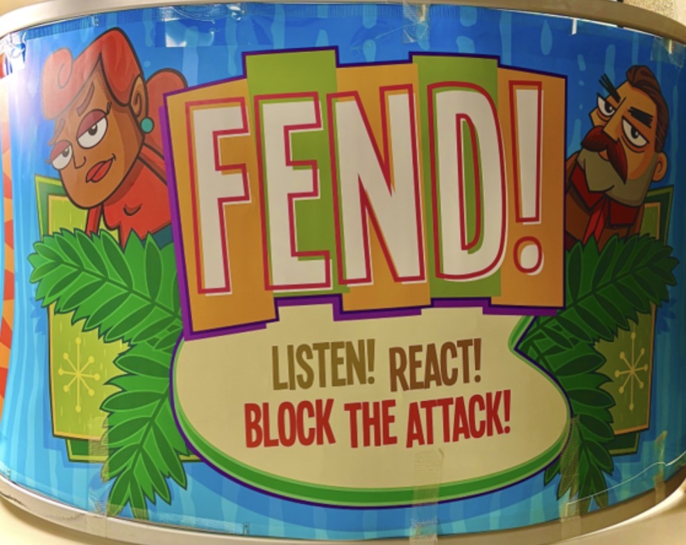 "FEND" Listen! React! Block the Attack!